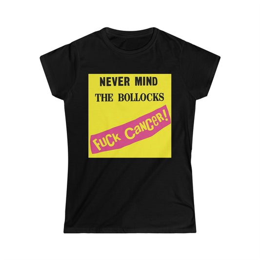 FUCK Cancer Women's Softstyle Tee - Punk Majesty Streetwear