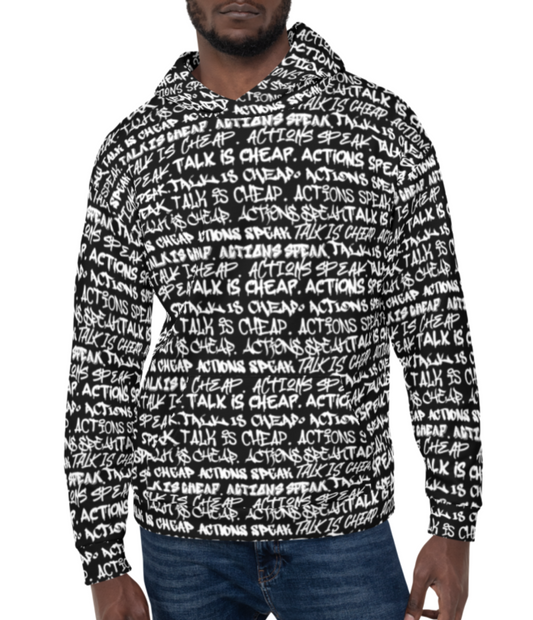 talk is cheap. actions speak. graffiti hoodie